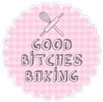 Good Bitches Baking